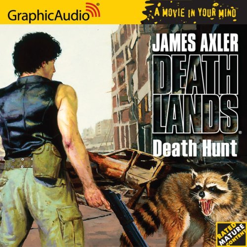 James Axler/Death Hunt (Deathlands, No. 67)